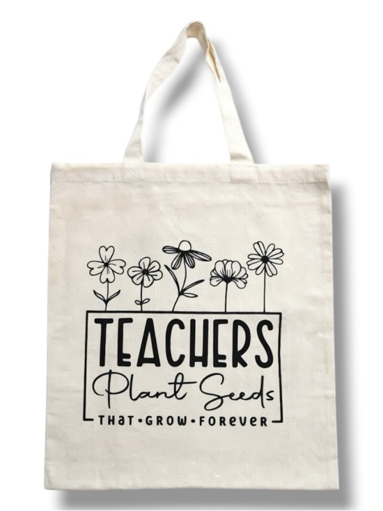 Mabelle Handbags - "Teachers Plant Seeds That Grow Forever" Canvas Tote Bag - NWT